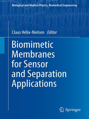 cover image of Biomimetic Membranes for Sensor and Separation Applications